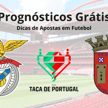 Prognóstico: Benfica vs SC Braga – Taça de Portugal – Oitavos de Final